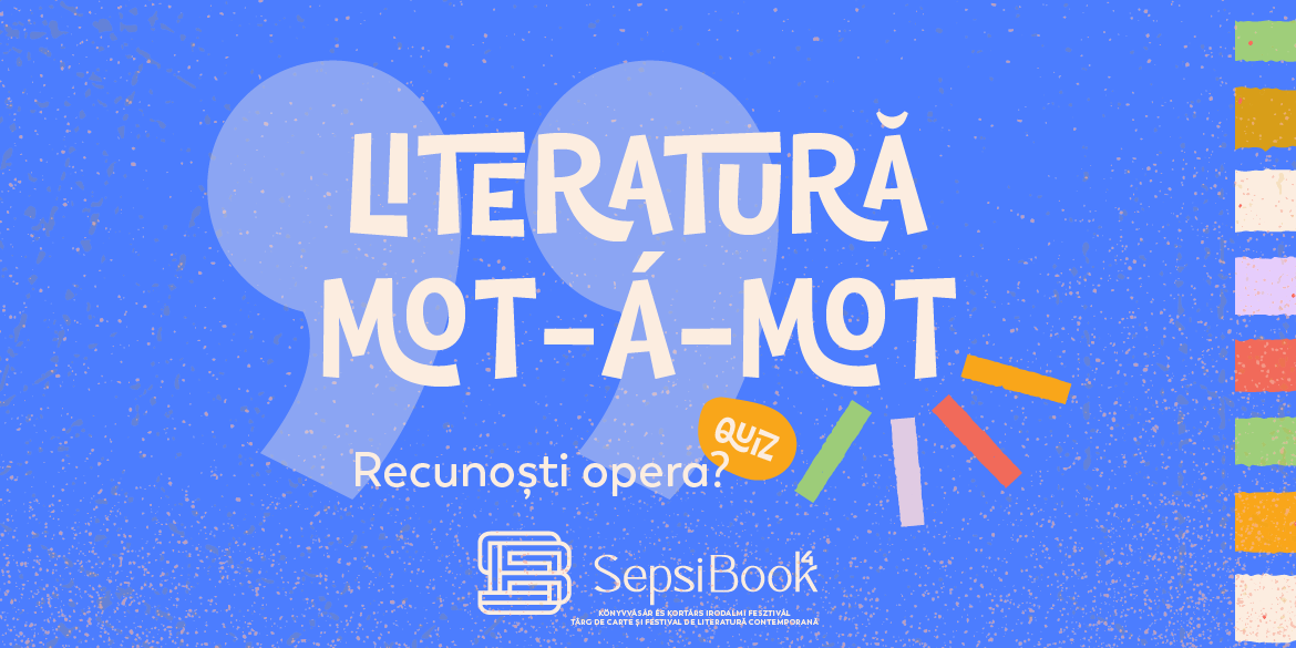 Literatură mot-á-mot – Recunoști opera?